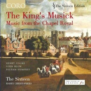 Harry Christophers - King's Musick: Music from the Chapel Royal  CD